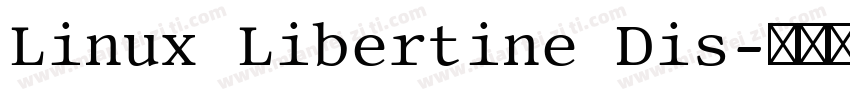 Linux Libertine Dis字体转换